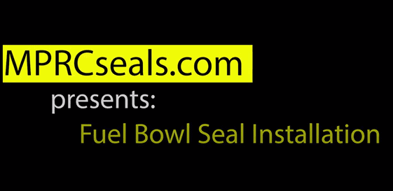 Fuel Bowl Seal Installation